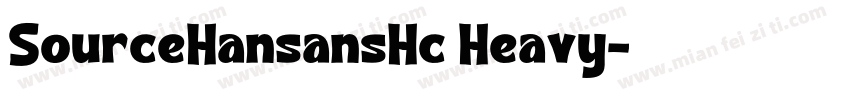 SourceHansansHc Heavy字体转换